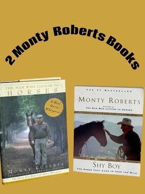 2 MONTY ROBERTS Titles: SHY BOY & THE MAN WHO LISTENS TO HORSES